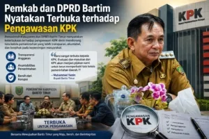 Pemkab dan DPRD Bartim Nyatakan Terbuka terhadap Pengawasan KPK